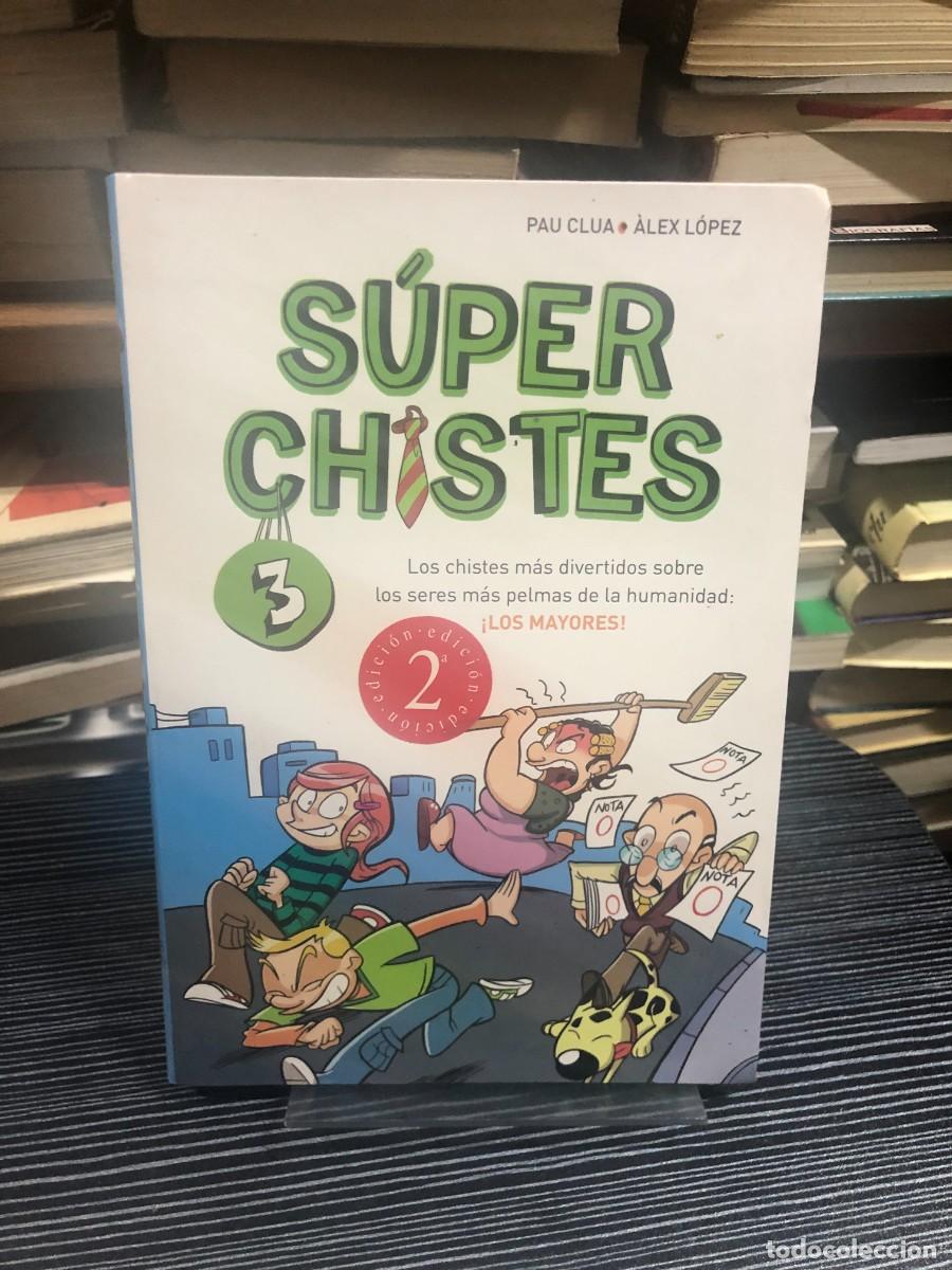 Livros em segunda m&atilde;o: S&uacute;per Chistes 3 (&iexcl;Los Mayores!) Pau Clua &bull; &Agrave;lex L&oacute;pez