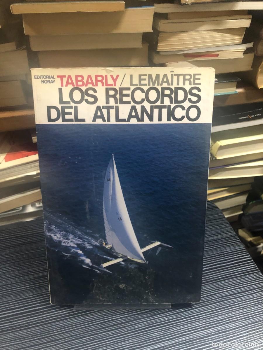 Livros em segunda m&atilde;o: Los records del Atl&aacute;ntico Tabarly / Lema&icirc;tre