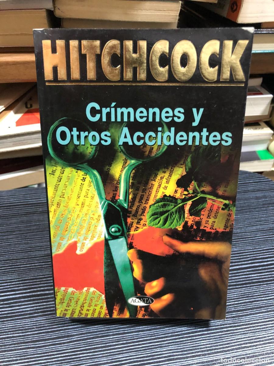 Libros: Cr&iacute;menes y Otros Accidentes Alfred Hitchcock (Antolog&iacute;a) / &Aacute;gata