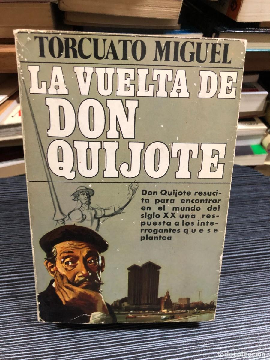 Libros: La vuelta de Don Quijote Torcuato Miguel
