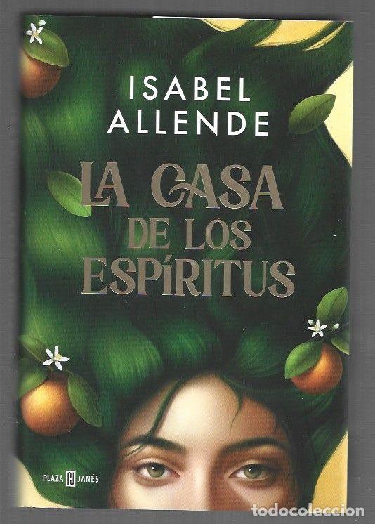 Libros: CASA DE LOS ESPIRITUS - LA (EDICION ESPECIAL CON LOS CANTOS IMPRESOS) - ALLENDE, ISABEL