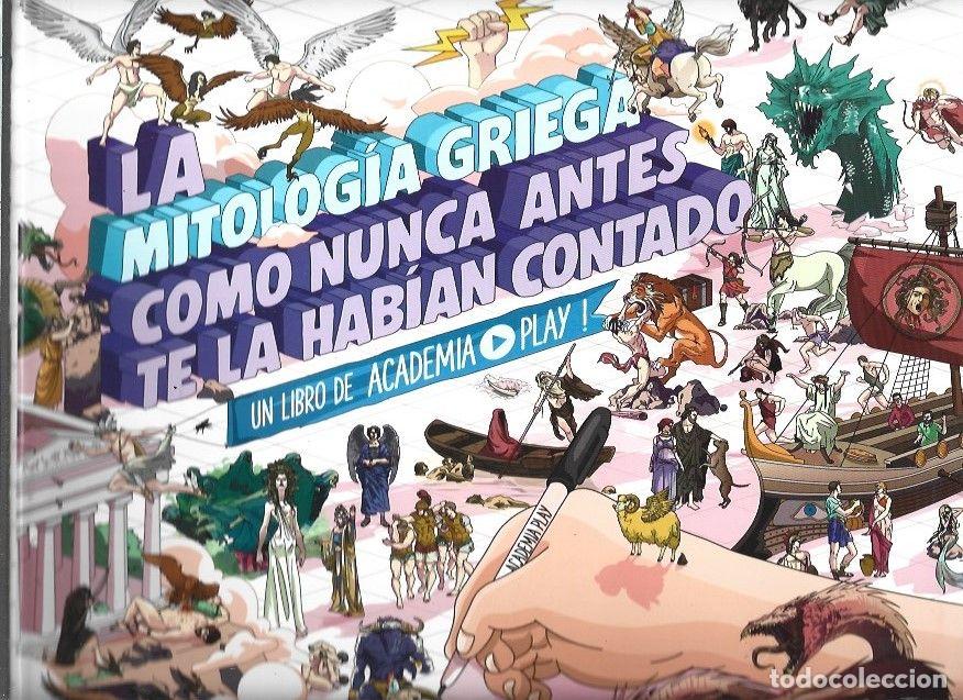 Livros em segunda m&atilde;o: MITOLOGIA GRIEGA COMO NUNCA ANTES TE LA HABIAN CONTADO - LA. UN LIBRO DE ACADEMIA PLAY - MENENDEZ EN