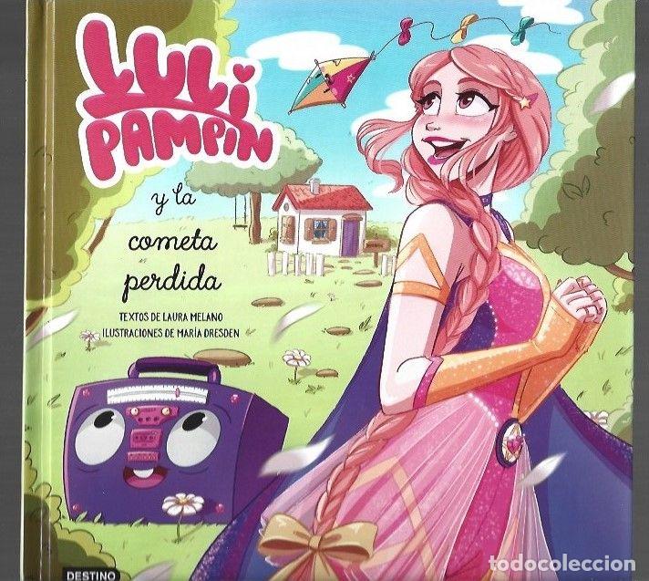 B&uuml;cher: LULI PAMPIN Y LA COMETA PERDIDA - MELANO, LAURA (ILUSTRACIONES DE MARIA DRESDEN)