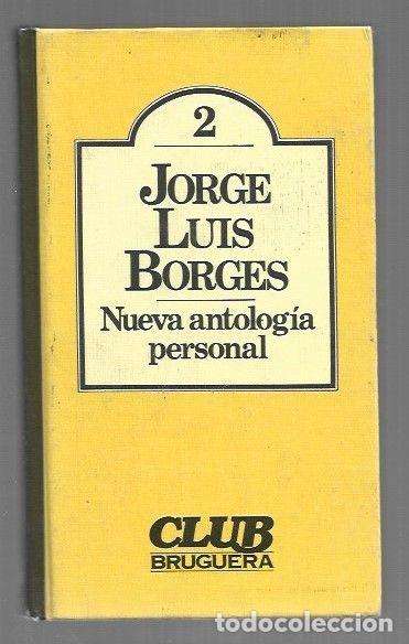B&uuml;cher: NUEVA ANTOLOGIA PERSONAL - BORGES, JORGE LUIS