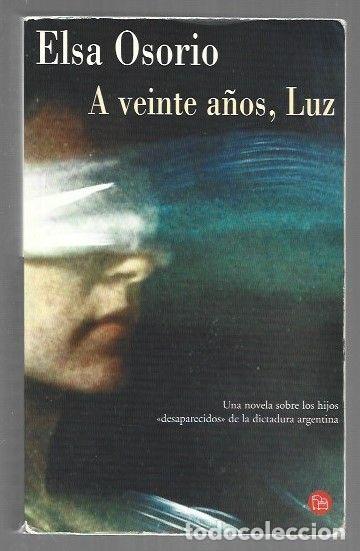 Libros: A VEINTE A&Ntilde;OS, LUZ - OSORIO, ELSA - Foto 1