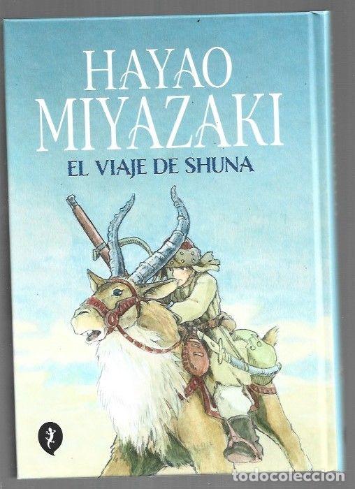 Libros: VIAJE DE SHUNA - EL - MIYAZAKI, HAYAO