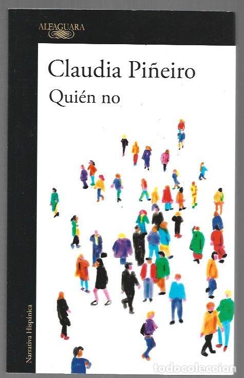 Libros: QUIEN NO - PI&Ntilde;EIRO, CLAUDIA