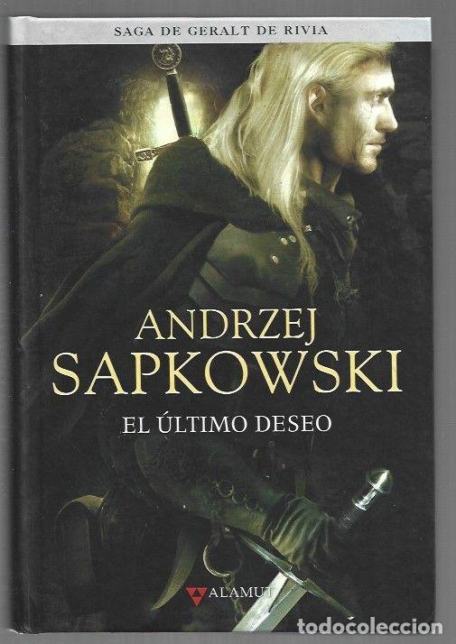 Libros: ULTIMO DESEO - EL. SAGA DE GERALT DE RIVIA - SAPKOWSKI, ANDRZEJ