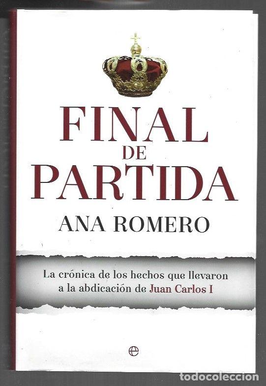 Libros: FINAL DE PARTIDA - ROMERO, ANA - Foto 1