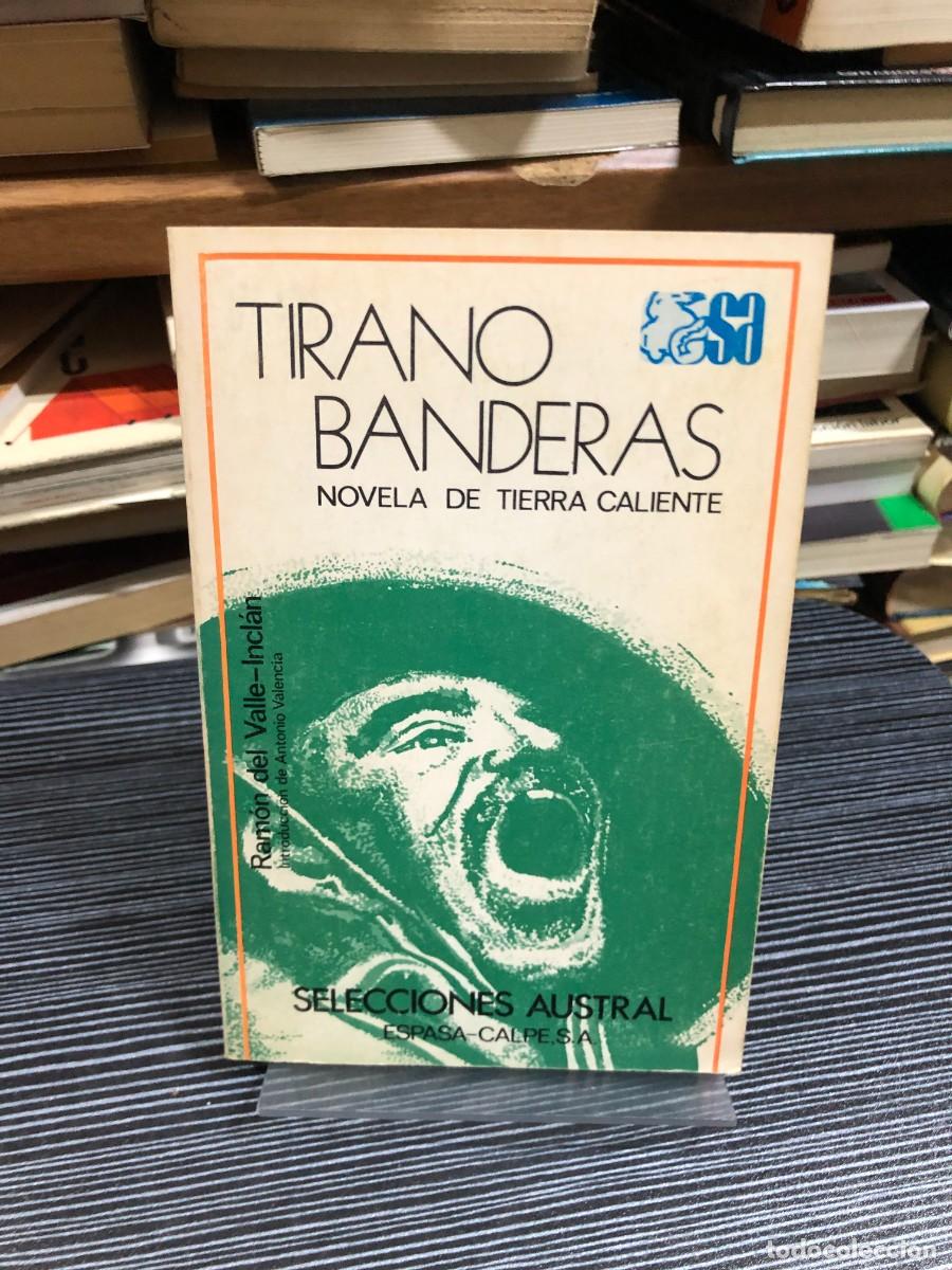 Libros: Tirano Banderas Ram&oacute;n del Valle-Incl&aacute;n