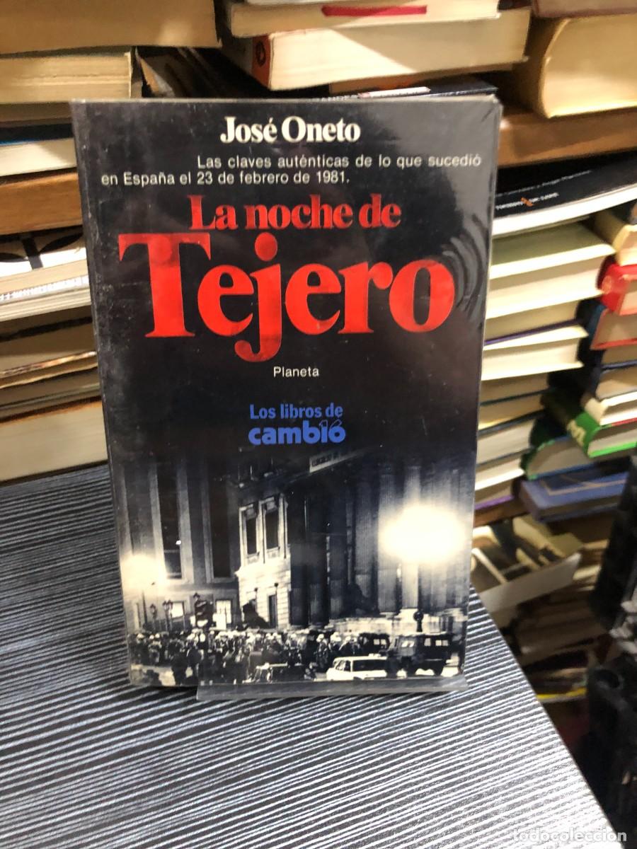 Libros: La noche de Tejero Jos&eacute; Oneto - Foto 1