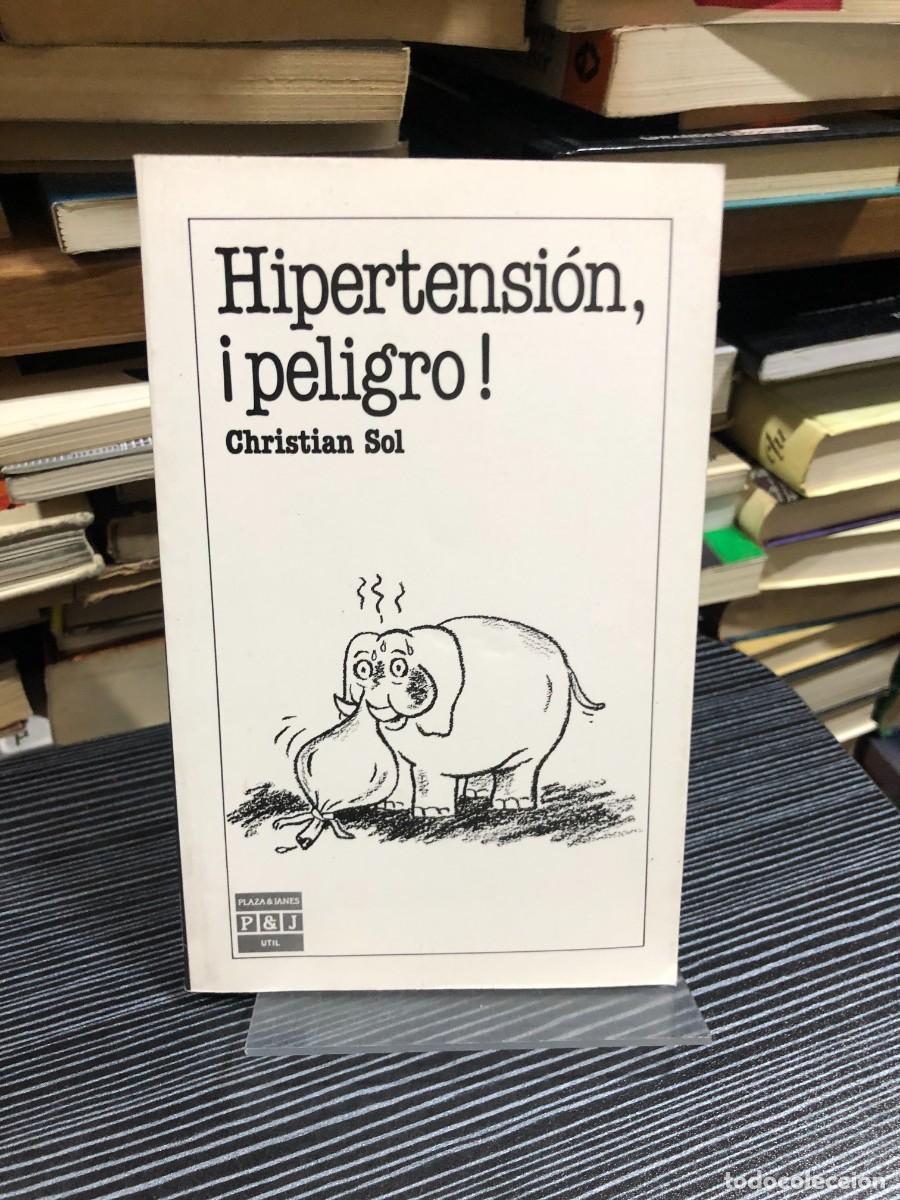 Libros: Hipertensi&oacute;n, &iexcl;peligro! Christian Sol