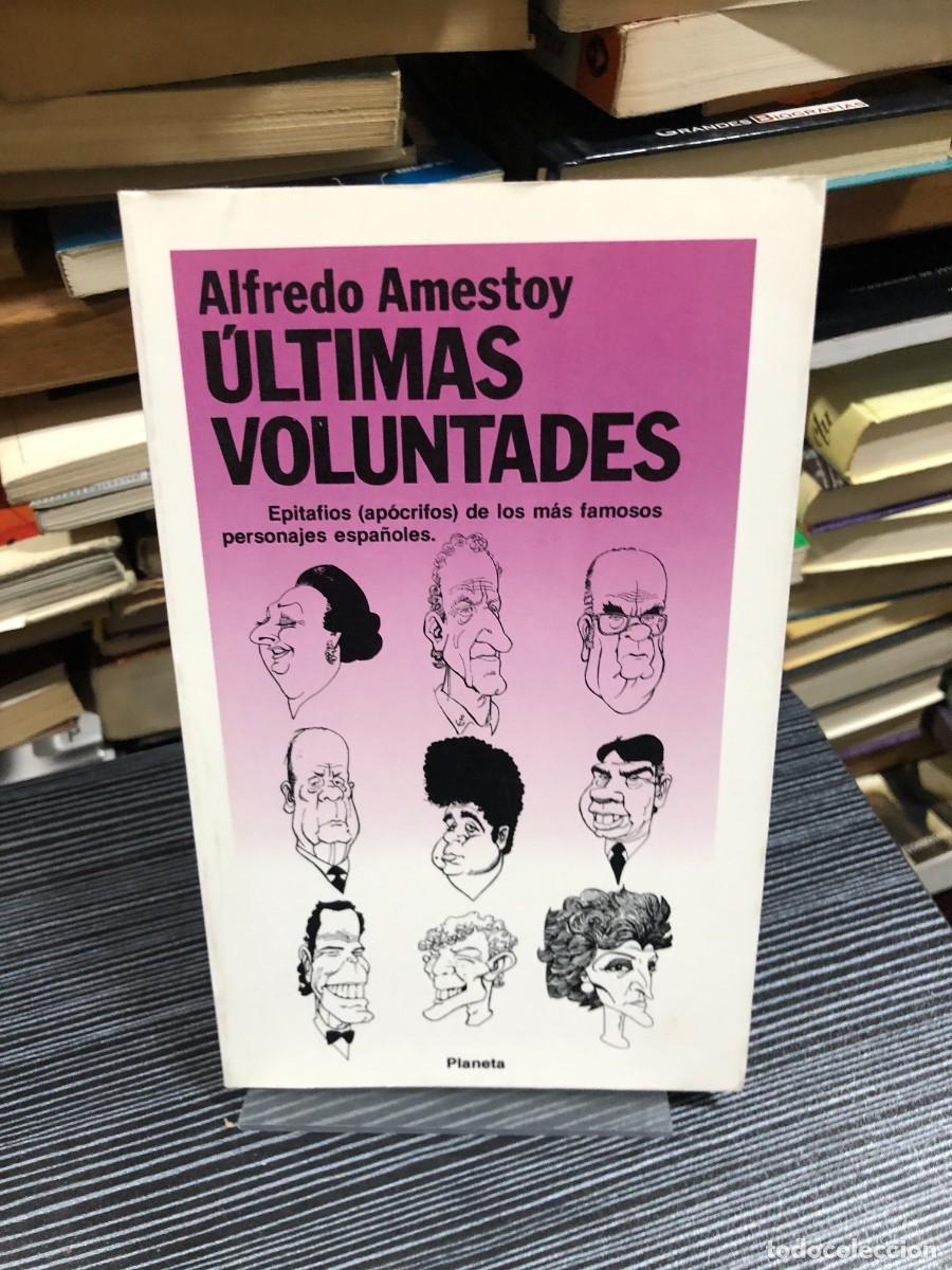 Libros: &Uacute;ltimas voluntades Alfredo Amestoy