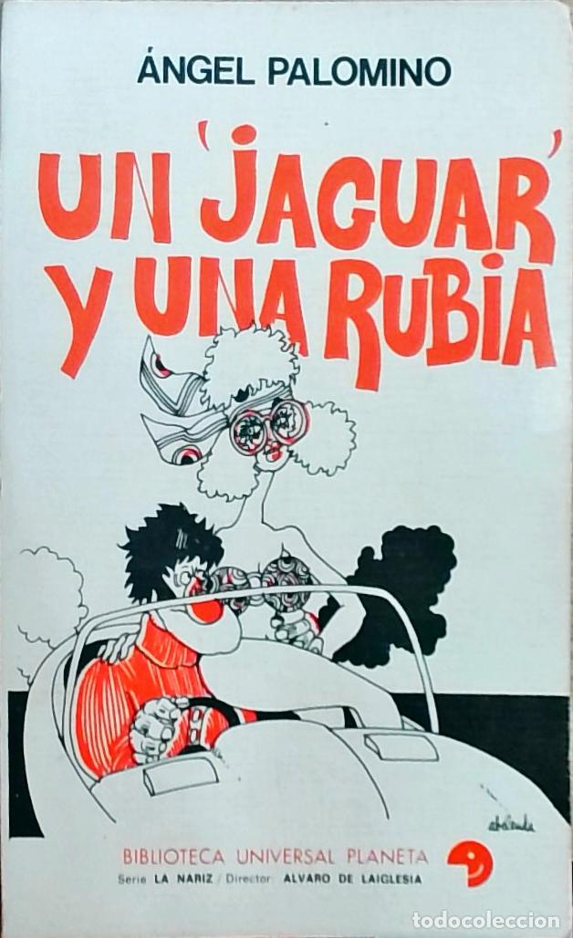 books: Un Jaguar y una rubia - &Aacute;ngel Palomino: