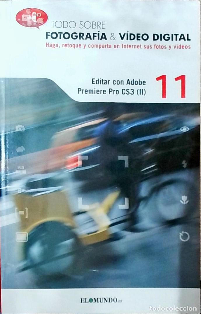 Livros em segunda m&atilde;o: Todo sobre fotograf&iacute;a & v&iacute;deo digital: Editar con Adobe Premiere Pro CS3 II Volumen 11 - Autores Var