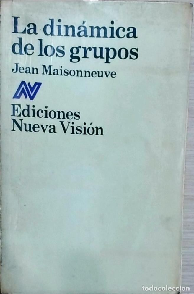 B&uuml;cher: La din&aacute;mica de los grupos - Jean Maisonneuve: