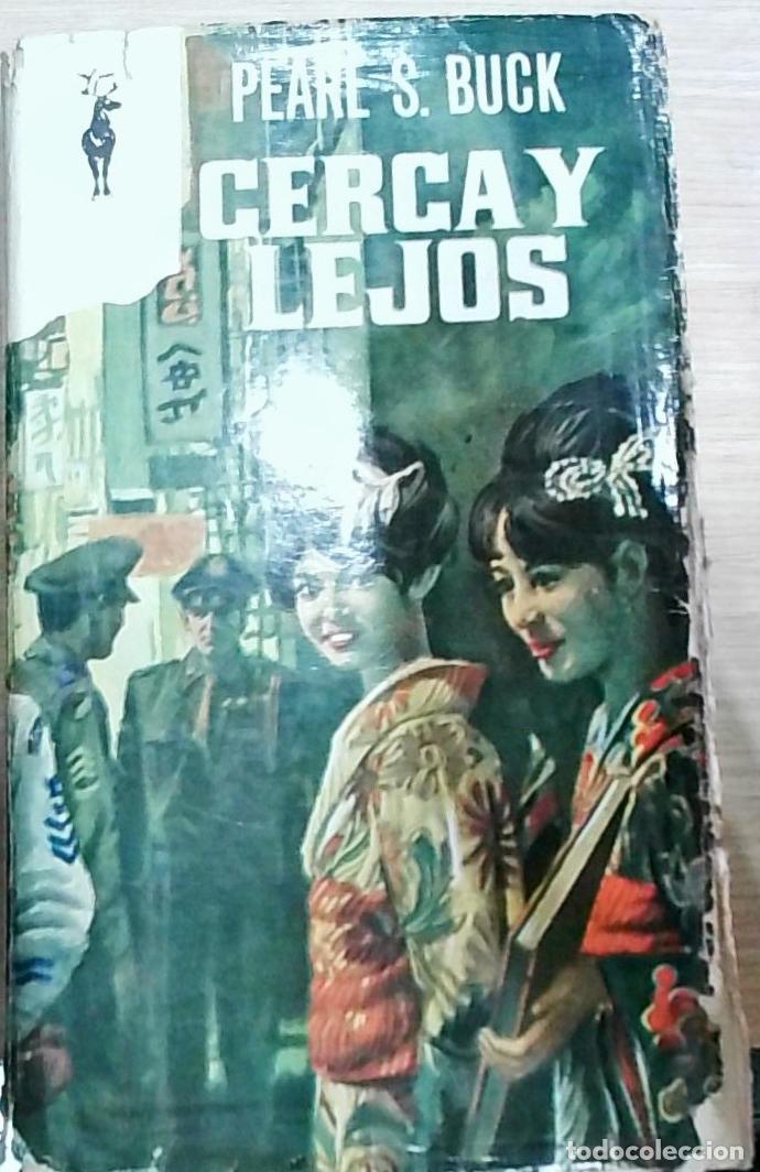 B&uuml;cher: Cerca y lejos - Pearl S. Buck: