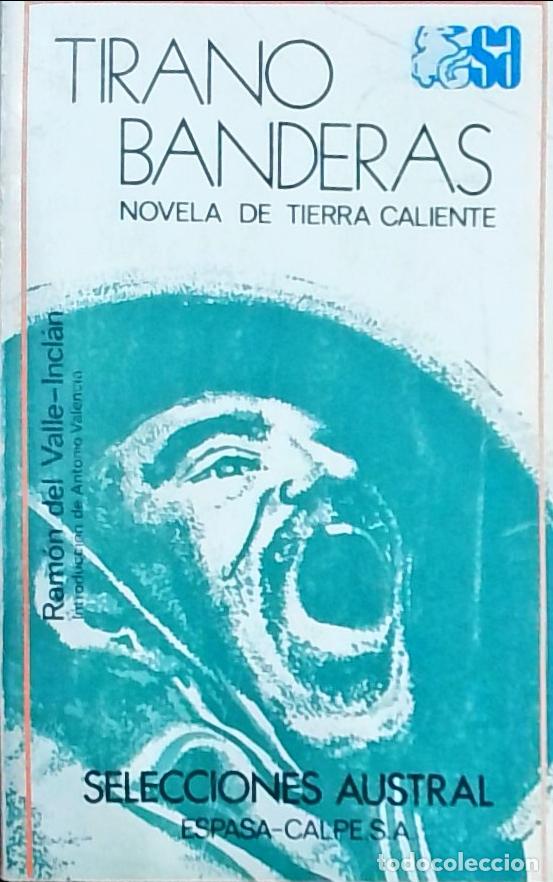 books: Tirano Banderas: Novela de Tierra Caliente - Ram&oacute;n del Valle Incl&aacute;n: