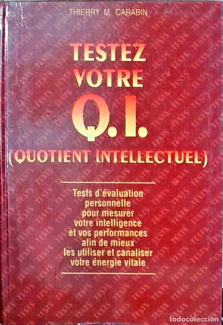 books: Testez votre Q.I. Quotient Intellectuel - Thierry M. Carabin: