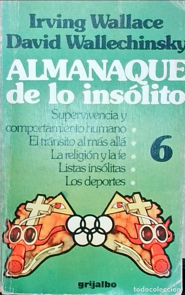 Libri di seconda mano: Almanaque de lo ins&oacute;lito Volumen 6 - Wallace, Irving y Wallechinsky, David: