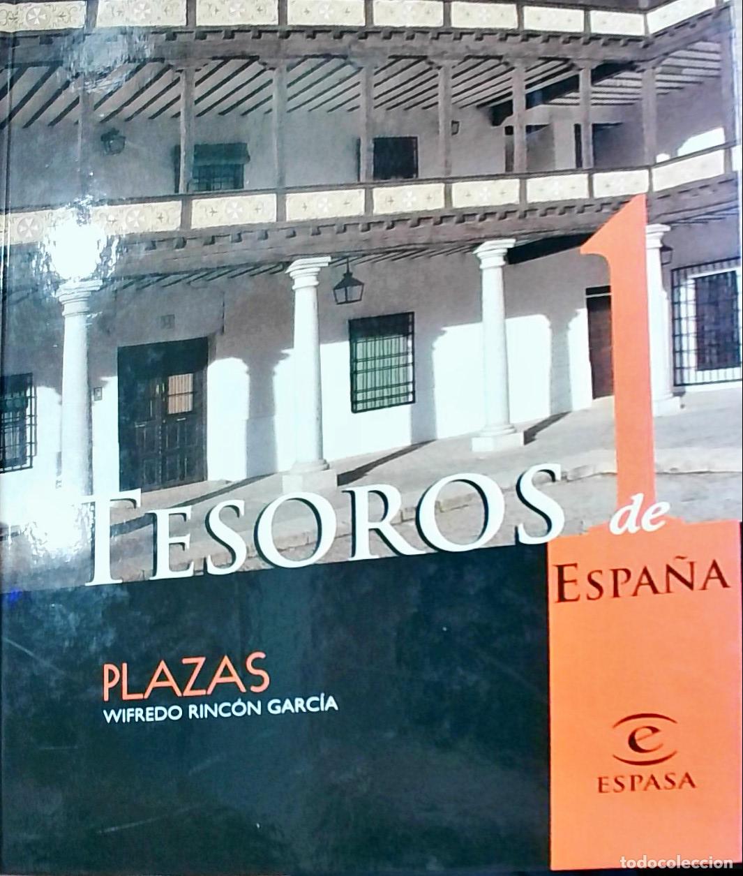 Libros: Tesoros de Espa&ntilde;a: Plazas - Wifredo Rinc&oacute;n Garc&iacute;a: