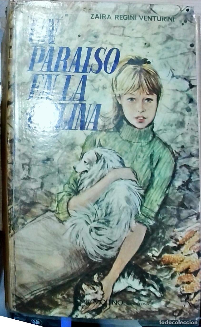 Libros: El para&iacute;so en la colina - Zaira Regini Venturini: