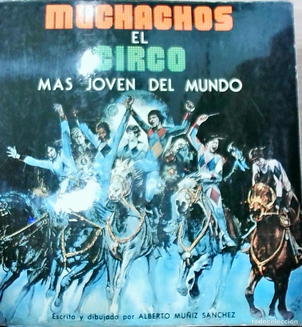 Libros: Muchachos: El circo m&aacute;s joven del mundo - Alberto Mu&ntilde;iz S&aacute;nchez: