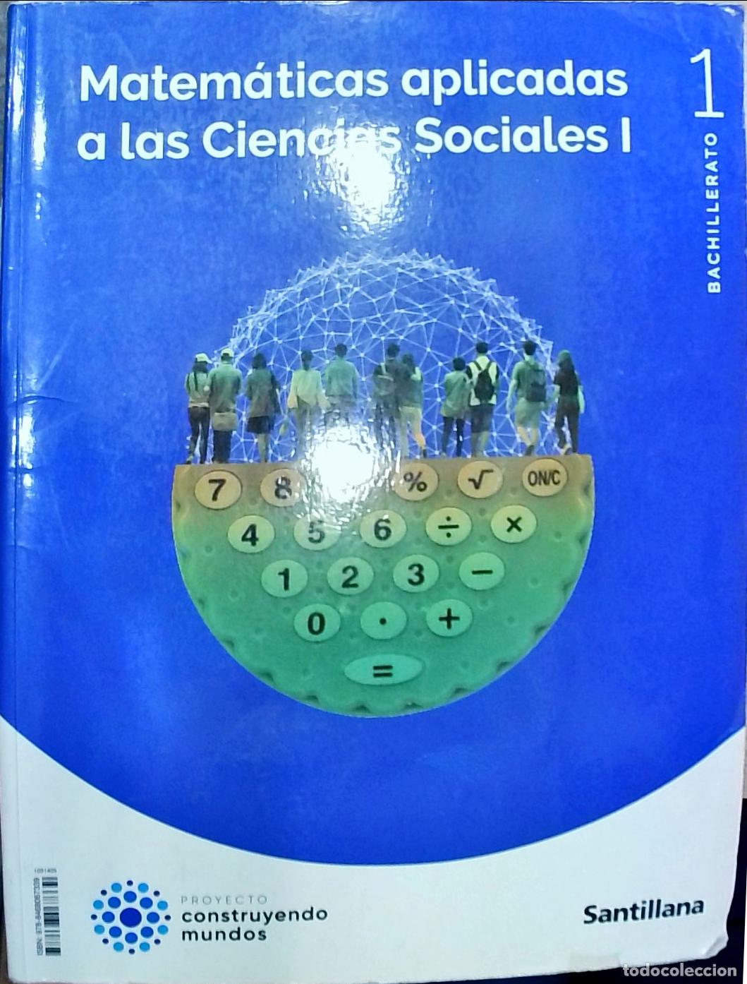 Libros: Matem&aacute;ticas aplicadas a las Ciencias Sociales I. 1&ordm; Bachillerato - Ana Mar&iacute;a Gaztelu y otros:
