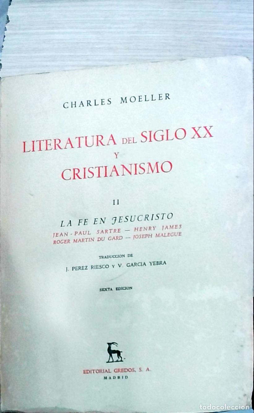 Libros: Literatura del siglo XX y cristianismo. II: La fe en Jesucristo - Charles Moeller: