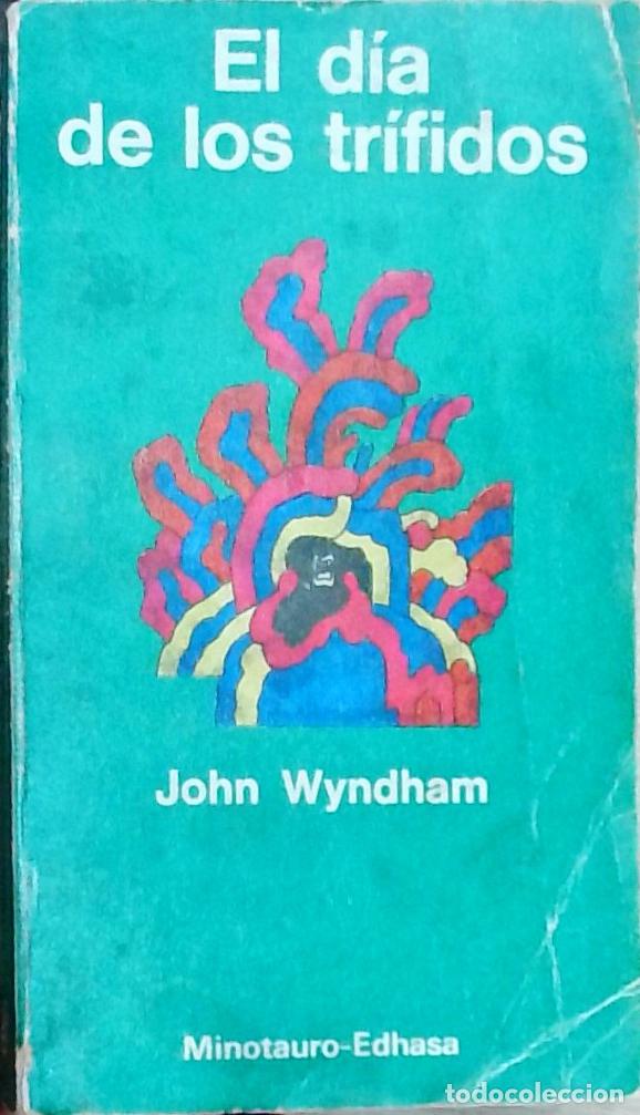 Livres: El d&iacute;a de los tr&iacute;fidos - John Wyndham: