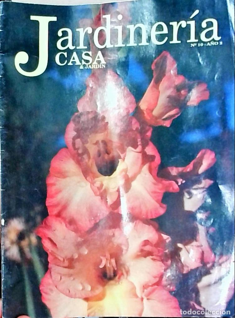 Libros: Jardiner&iacute;a Casa & Jard&iacute;n N&ordm; 10 - A&ntilde;o 2 - REVISTA: