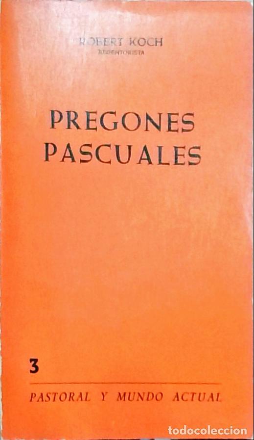 Libros: Pregones pascuales - Robert Koch: