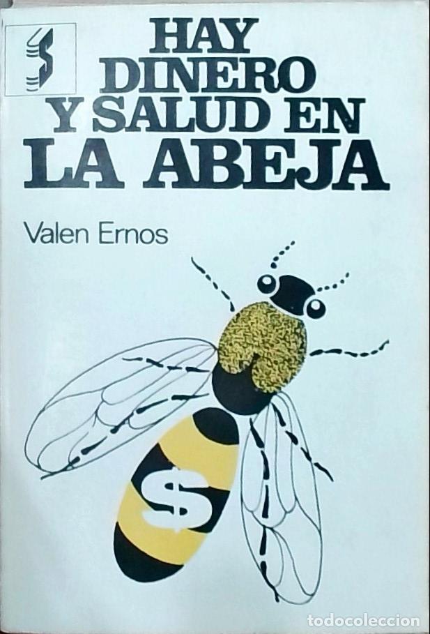 Libros: Hay dinero y salud en la abeja - Valen Ernos: