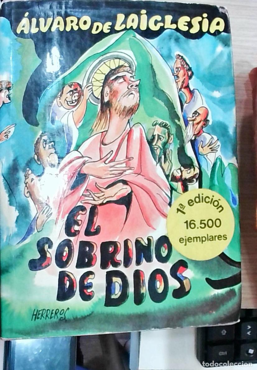 Libri di seconda mano: El sobrino de Dios - &Aacute;lvaro de Laiglesia: