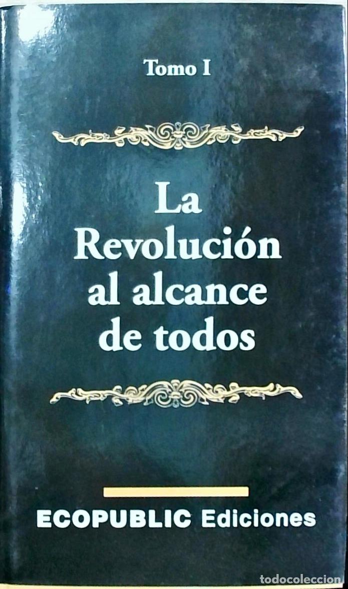 B&uuml;cher: La Revoluci&oacute;n al alcance de todos (Tomo I) - An&oacute;nimo: