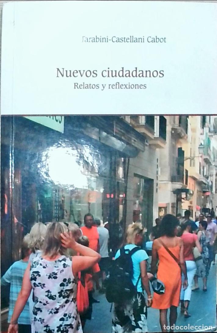 Livres: Nuevos ciudadanos: Relatos y reflexiones - Antoni Tarabini Castellani Cabot: