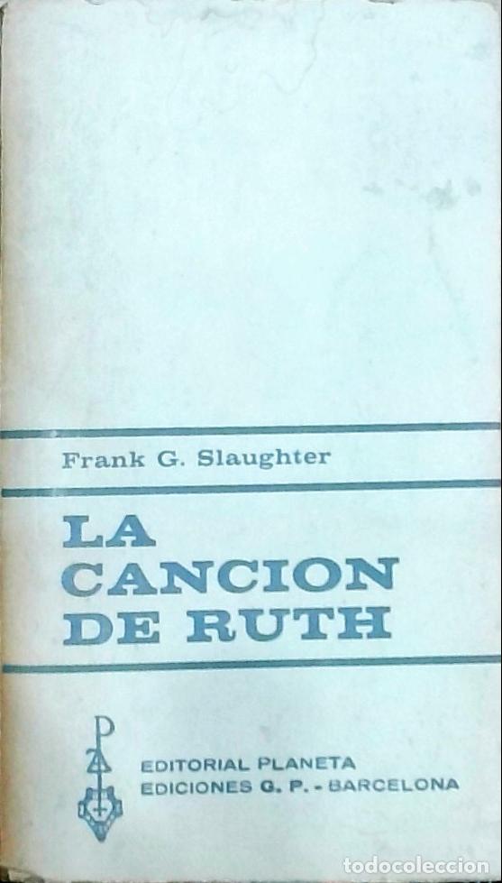books: La canci&oacute;n de Ruth - Frank G. Slaughter:
