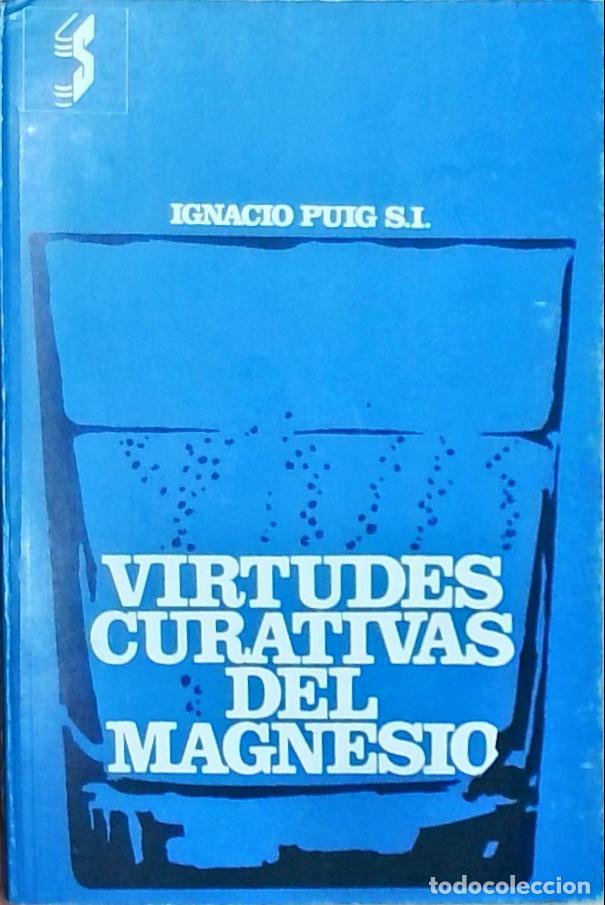 Libri di seconda mano: Virtudes curativas del magnesio - Ignacio Puig: