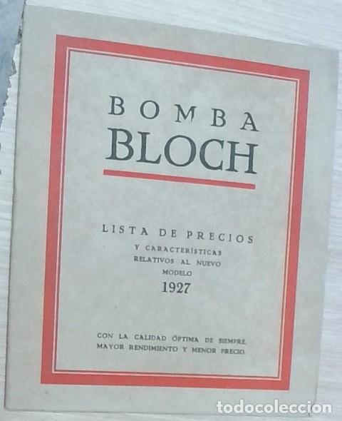 books: Bomba Bloch: Lista de precios y caracter&iacute;sticas relativos al nuevo modelo 1927 - Jaime Cuixart: