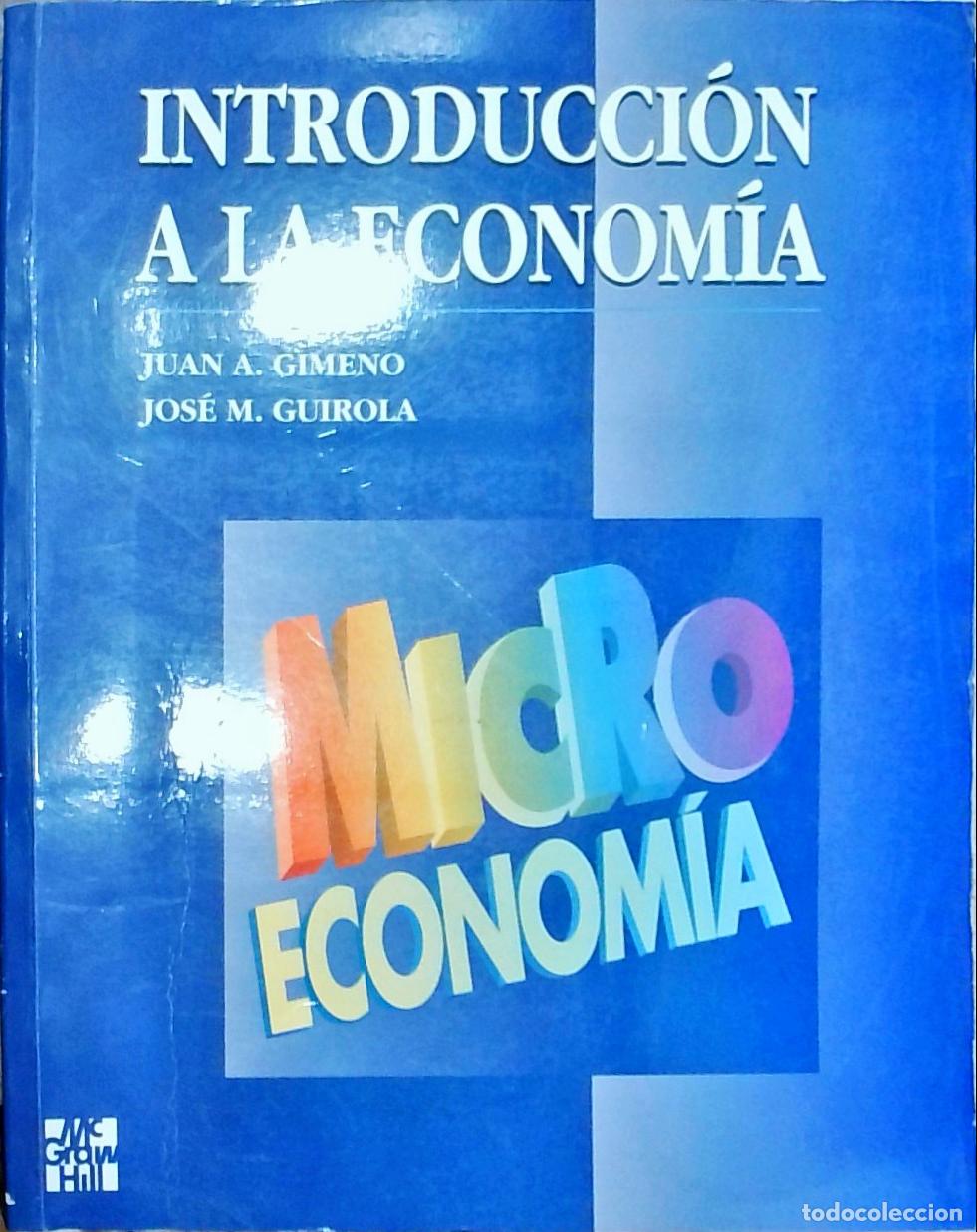 Livros em segunda m&atilde;o: Introducci&oacute;n a la econom&iacute;a: Microeconom&iacute;a - Juan A. Gimeno y Jos&eacute; M. Guirola: