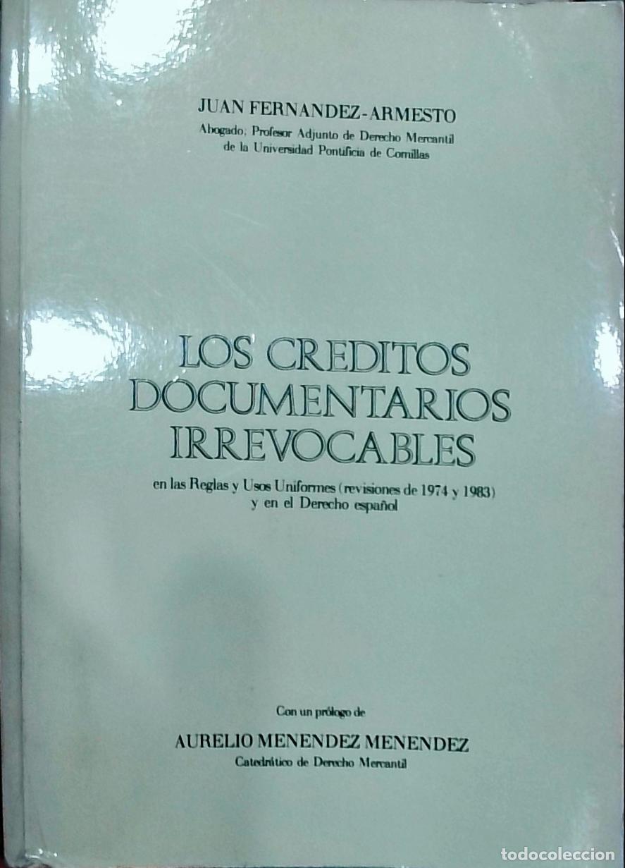 books: Los cr&eacute;ditos documentarios irrevocables: en las Reglas y Usos Uniformes (revisiones de 1974 y 1983)