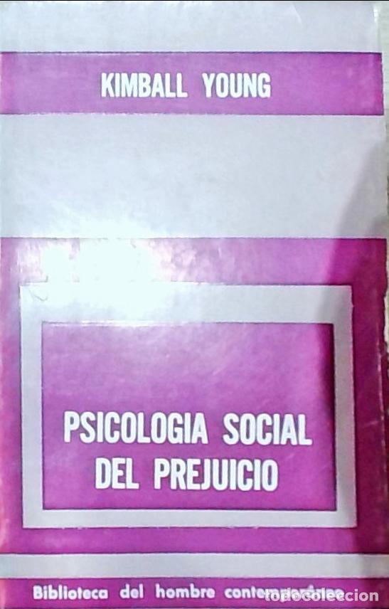 books: Psicolog&iacute;a social del prejuicio - Kimball Young: