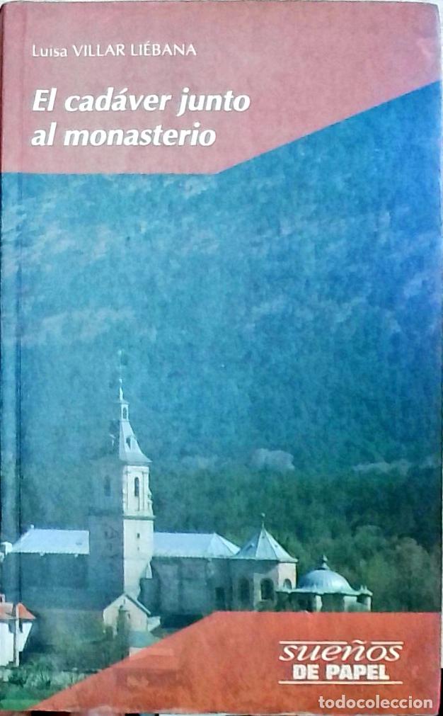 Livros em segunda m&atilde;o: El cad&aacute;ver junto al monasterio - Luisa Villar Li&eacute;bana: