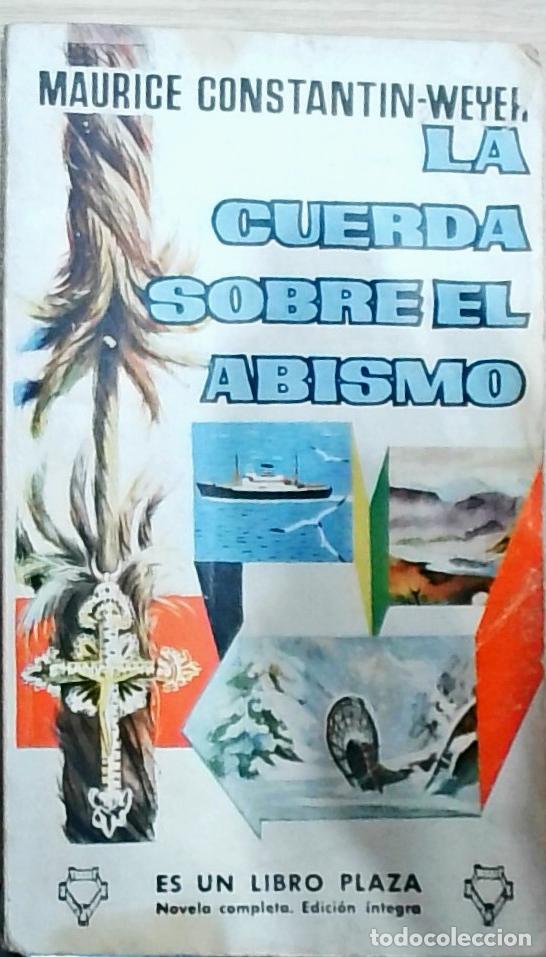 Livros em segunda m&atilde;o: La cuerda sobre el abismo - Maurice Constantin Weyer: