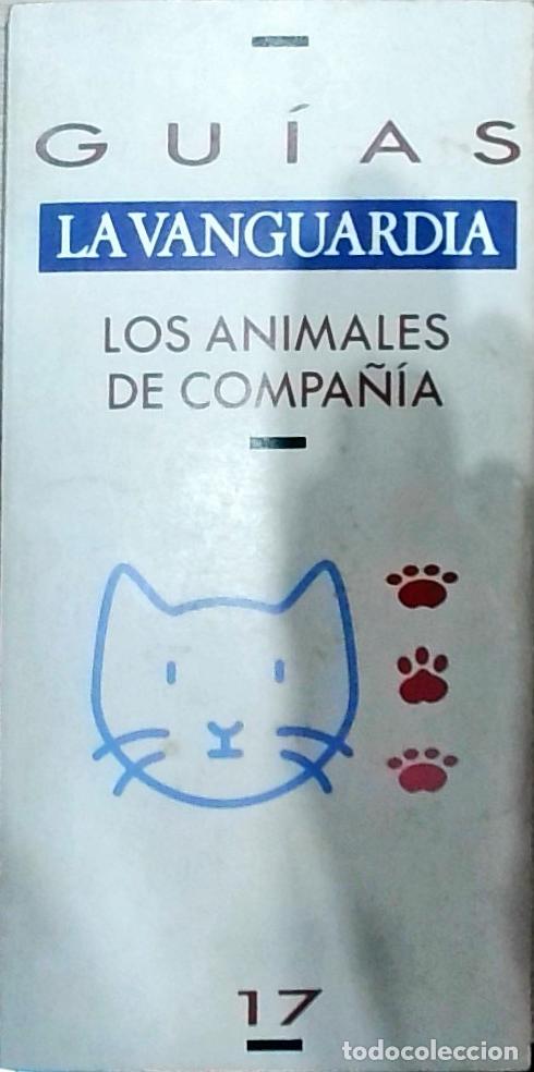 Livros em segunda m&atilde;o: Los animales de compa&ntilde;&iacute;a. Gu&iacute;as La Vanguardia n&ordm; 17 - N&eacute;stor Luj&aacute;n: