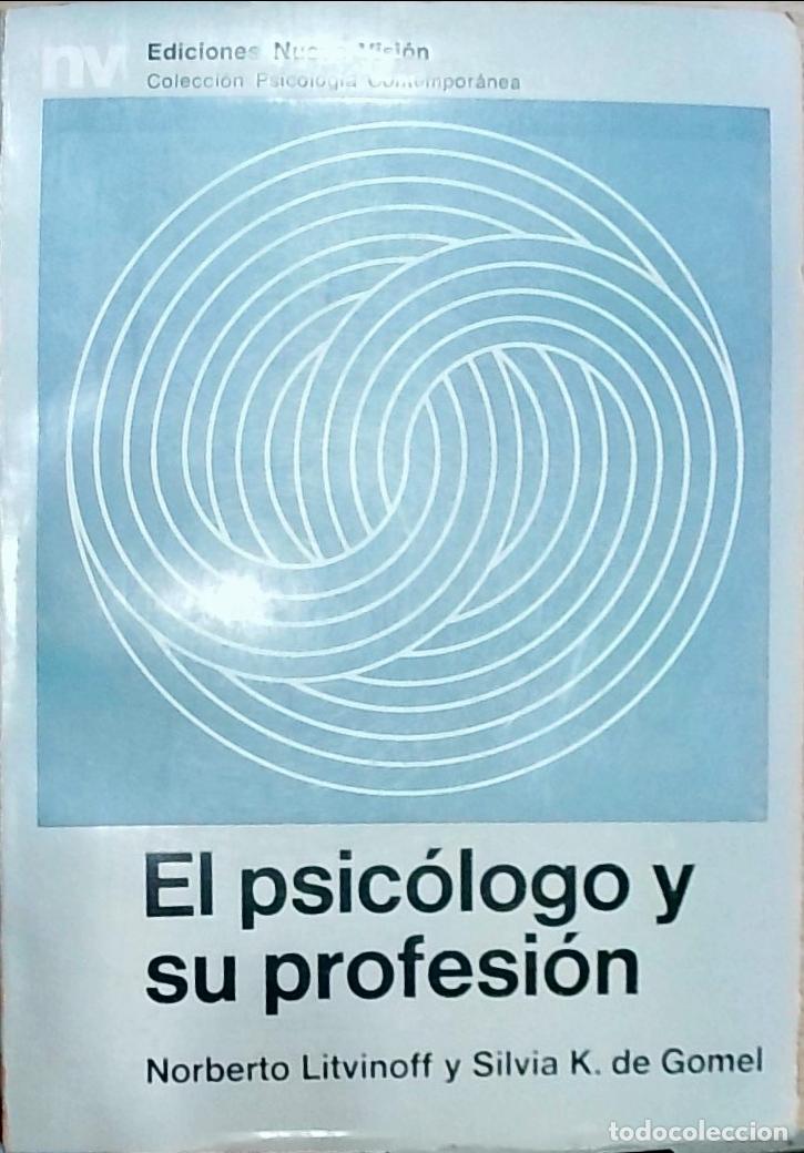Livros em segunda m&atilde;o: El psic&oacute;logo y su profesi&oacute;n - Norberto Litvinoff y Silvia K. de Gomel: