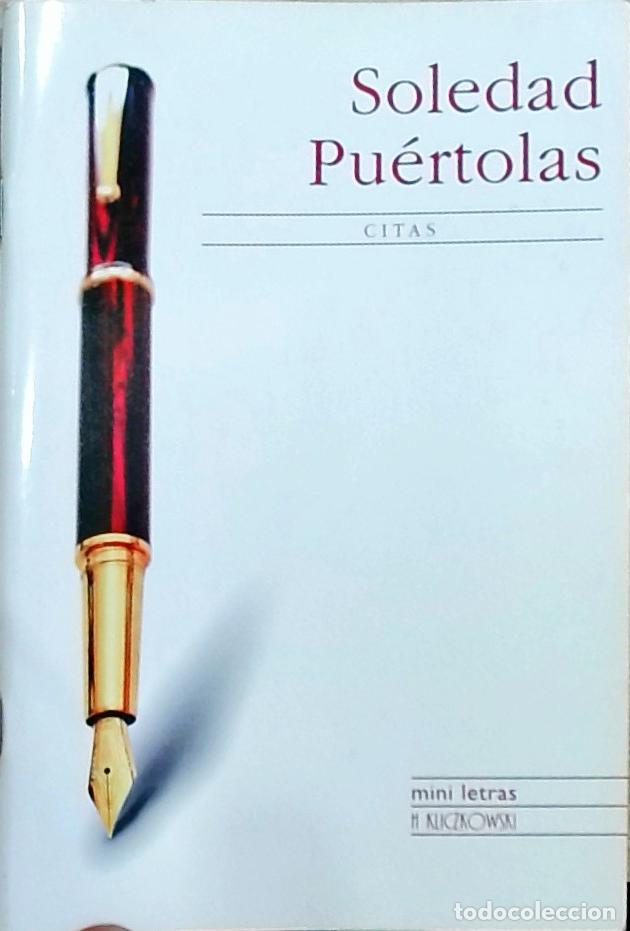 books: Citas - Soledad Pu&eacute;rtolas: