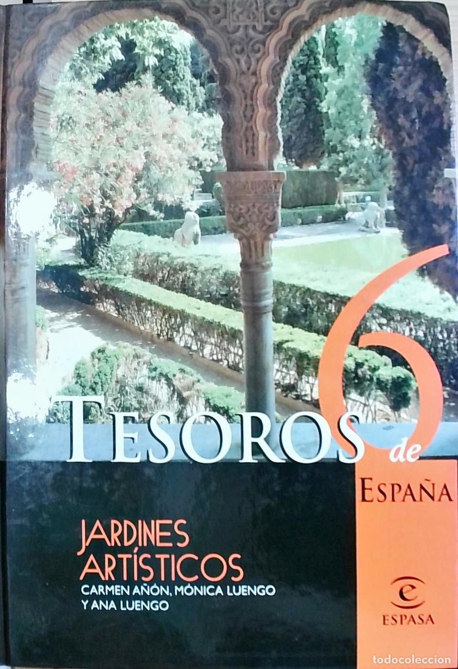 Livros em segunda m&atilde;o: Tesoros de Espa&ntilde;a: Jardines Art&iacute;sticos - Carmen A&ntilde;&oacute;n, M&oacute;nica Luengo y Ana Luengo: