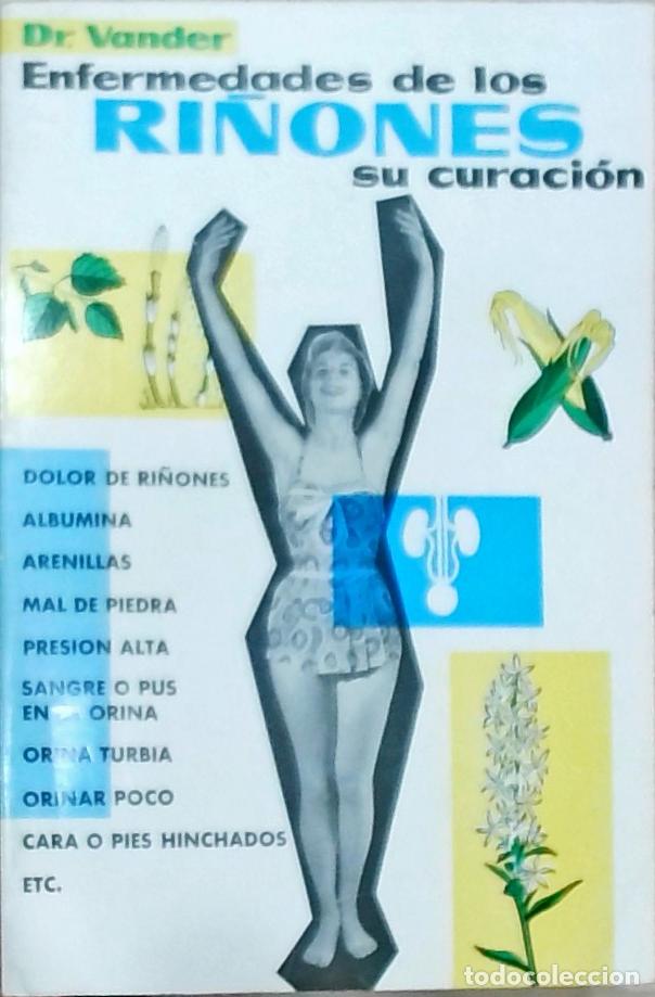 Libros: Enfermedades de los ri&ntilde;ones. Su curaci&oacute;n - Dr. Vander: