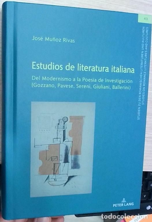 Libri di seconda mano: Estudios de literatura italiana: Del Modernismo a la Poes&iacute;a de Investigaci&oacute;n Gozzano, Pavese, Sereni